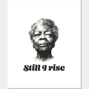 Still I rise Posters and Art